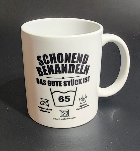Tasse Schonend Behandeln Das Gute Stück ist ... (30-110)