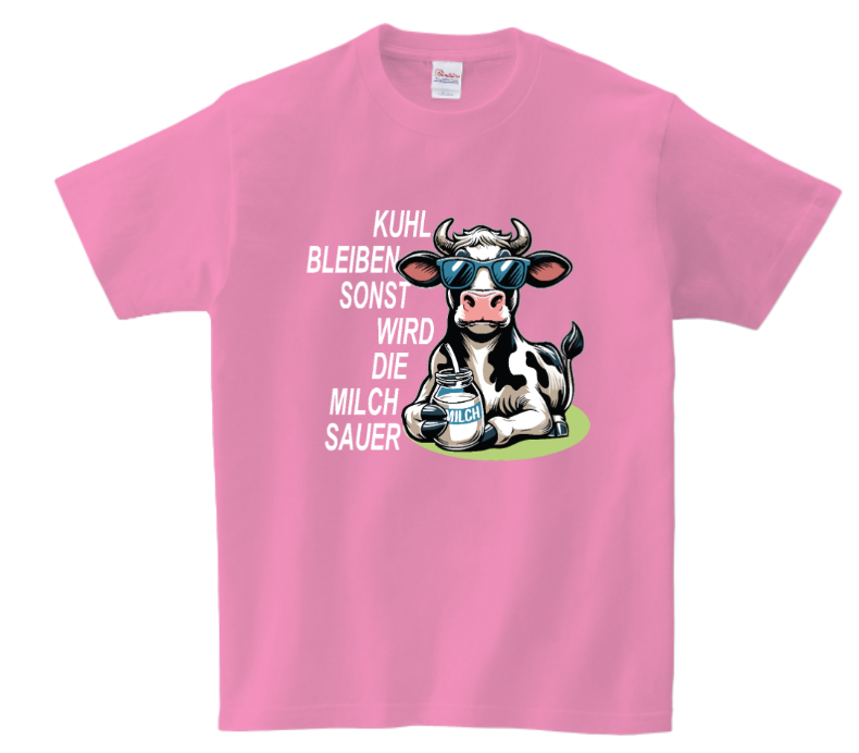 T-Shirt „Kuhl bleiben, sonst wird die Milch sauer“ 🐮 | Lustiges Kuh-Shirt für Damen & Herren