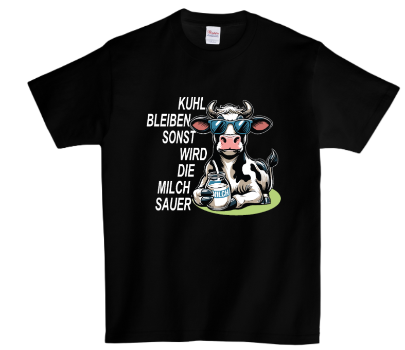 T-Shirt „Kuhl bleiben, sonst wird die Milch sauer“ 🐮 | Lustiges Kuh-Shirt für Damen & Herren